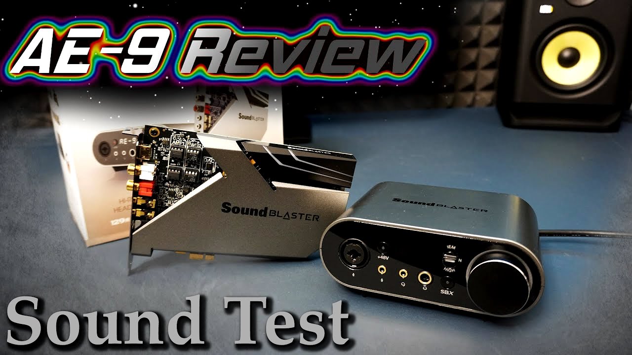Creative AE-9 Sound Test | AE-9 review | AE-9 features | Creative Sound Blaster AE-9 Installation