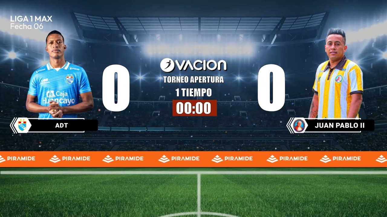 ADT vs JUAN PABLO II por RADIO OVACION | LIGA 1 MAX
