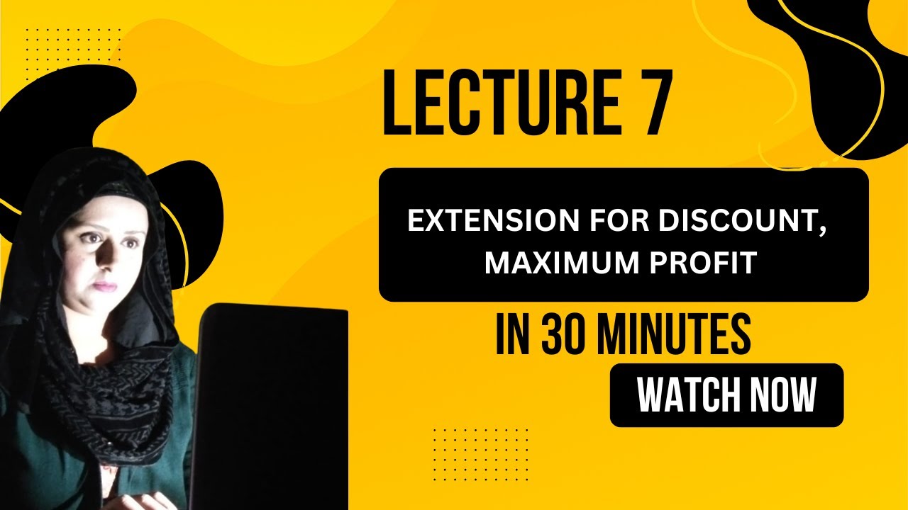 Lecture 7 – Best Extensions to Maximize Profit in Online Arbitrage