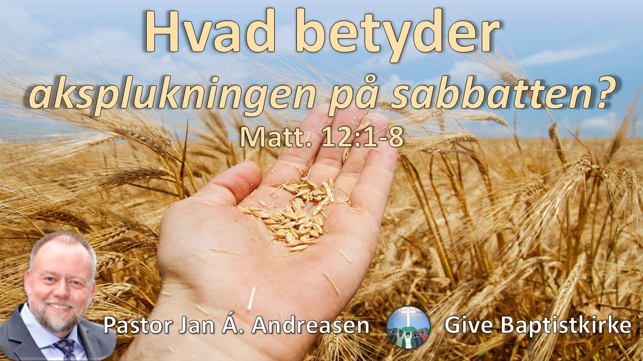 Hvad betyder aksplukningen på sabbatten?