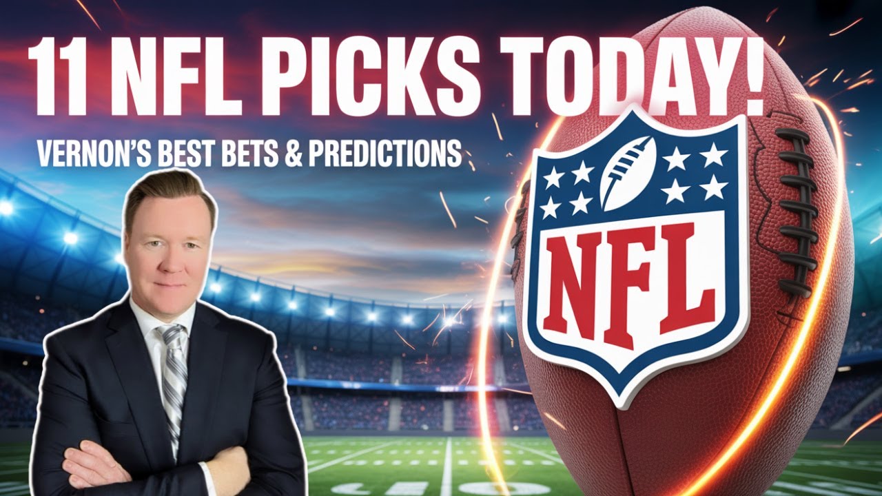11 NFL Picks Today l Sunday 11/2/25 l Vernon&rsquo;s Best NFL Bets, Expert Picks & Predictions