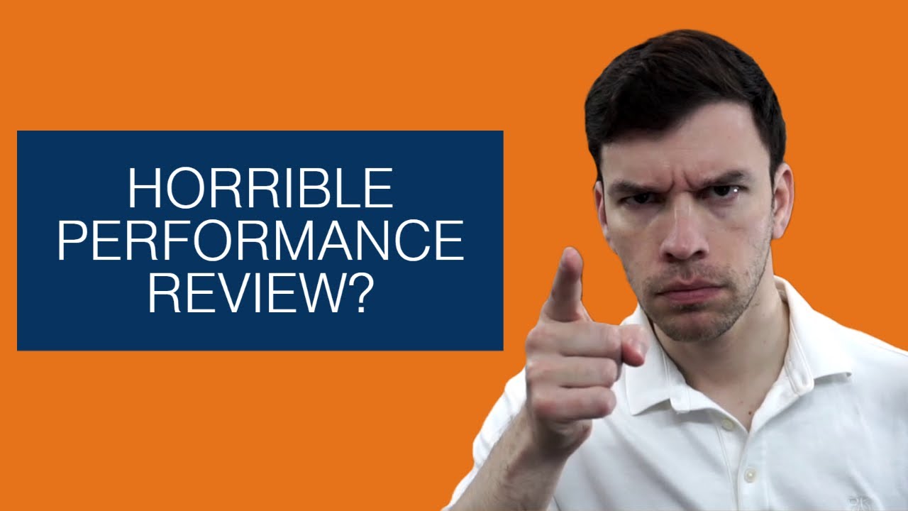 Terrible Performance Review? How to FIX.