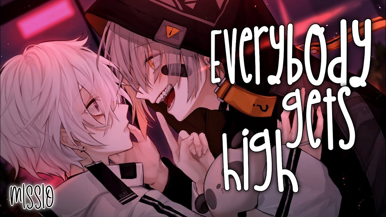 Nightcore - Everybody gets high - (Lyrics)