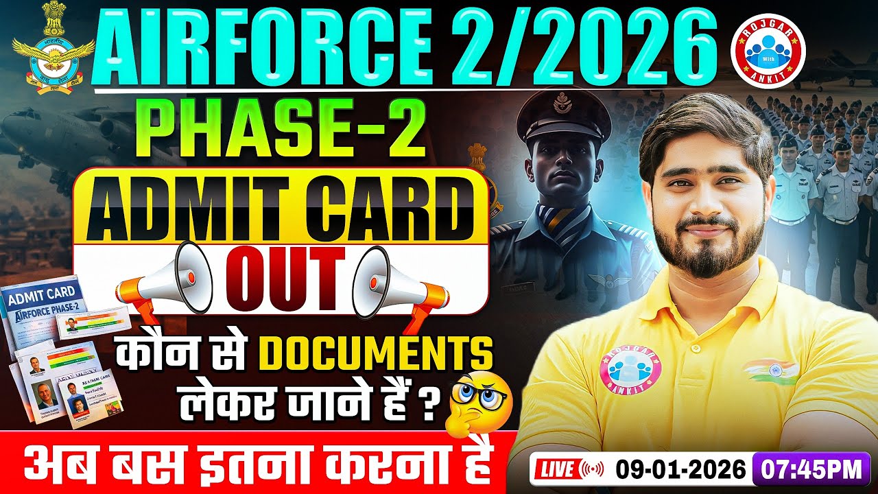 Airforce 02 2026 Phase-2 Admit Card Out, Phase 2 Documents List & Last Moment Tips By Dharmender Sir