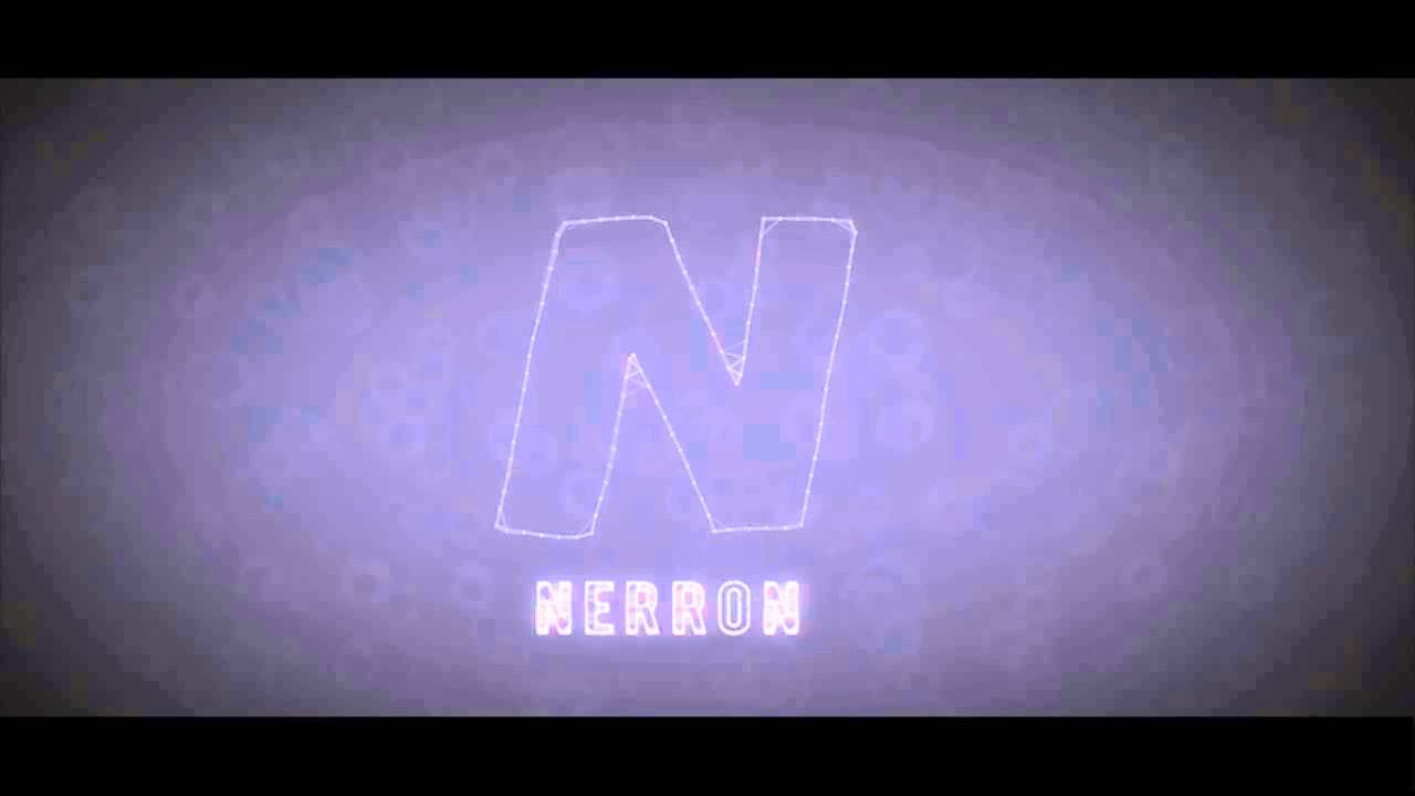 Video Intro - #Nerron 2