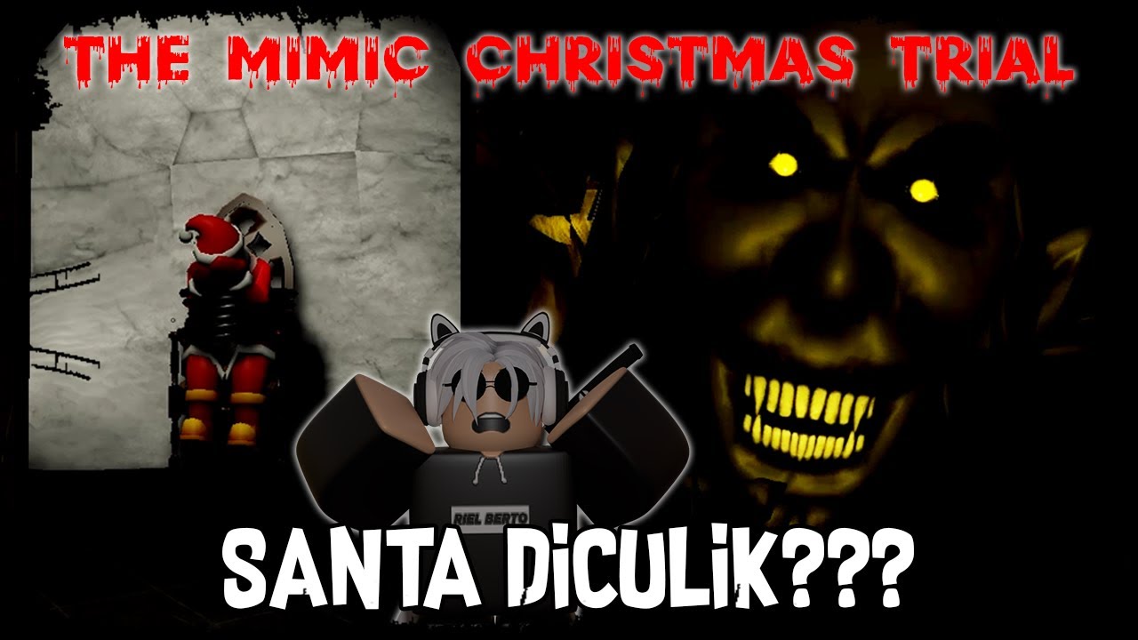 AYO SELAMATKAN SANTA!!! | Roblox The Mimic Christmas Trial