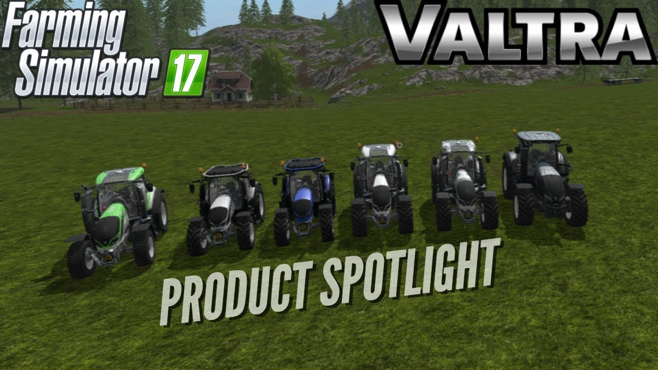 VALTRA | Product Spotlight | Farming Simulator 17