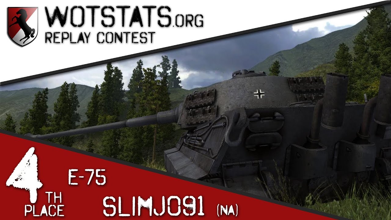 WoTStats Replay Contest - 4th place - Slimj091 (NA) E-75