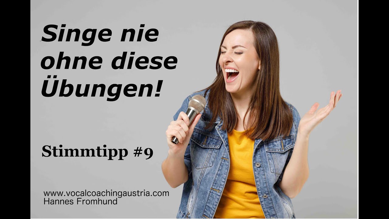 Singe nicht, ohne diese &Uuml;bungen davor zu machen