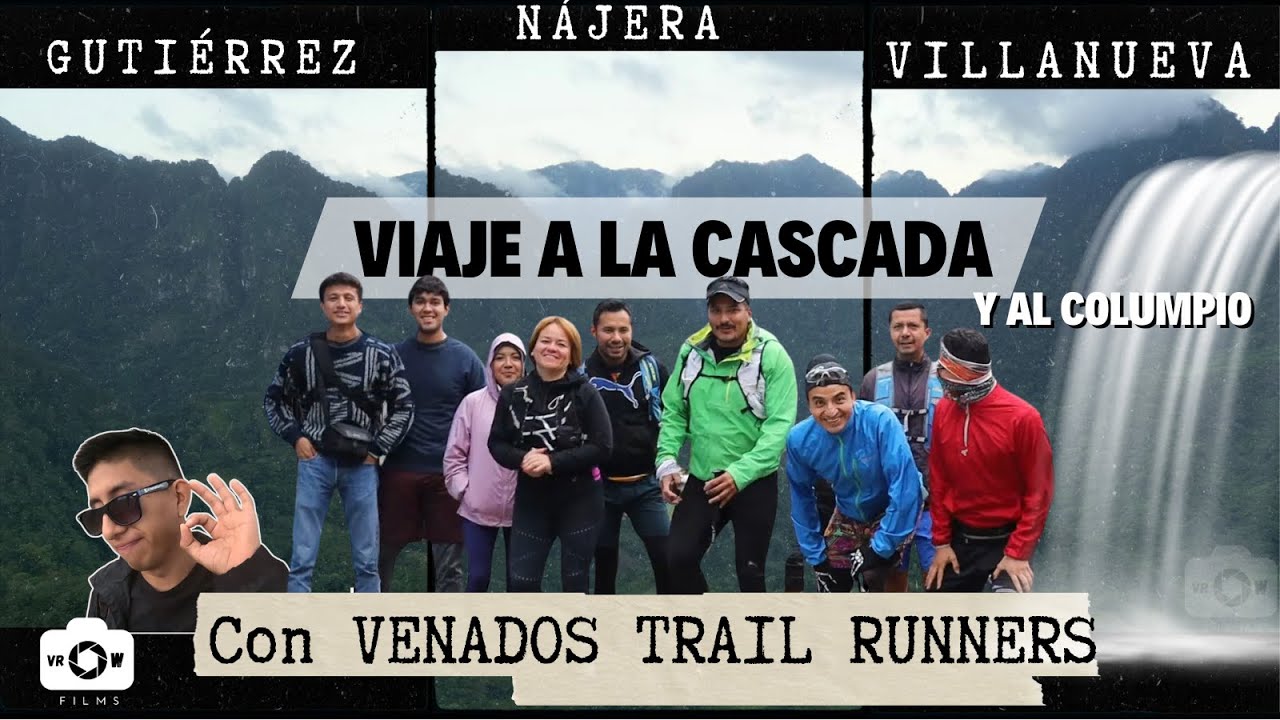 Viaje a Cascada de Nájera y a Columpio de Villanueva | Misantla Veracruz | Con Venados Trail Runners