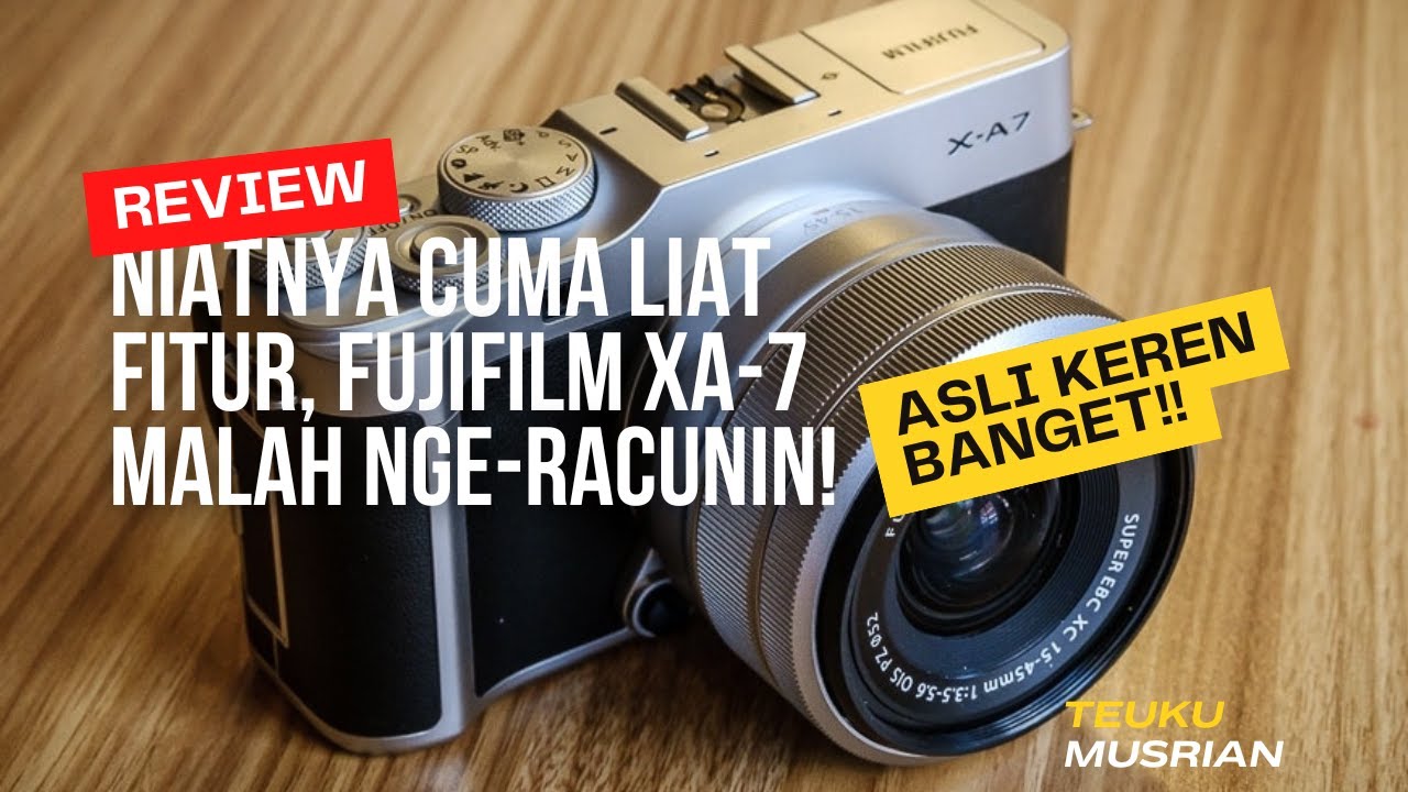 Niatnya Cuma Liat Fitur, Fujifilm XA-7 Malah Nge-racunin!