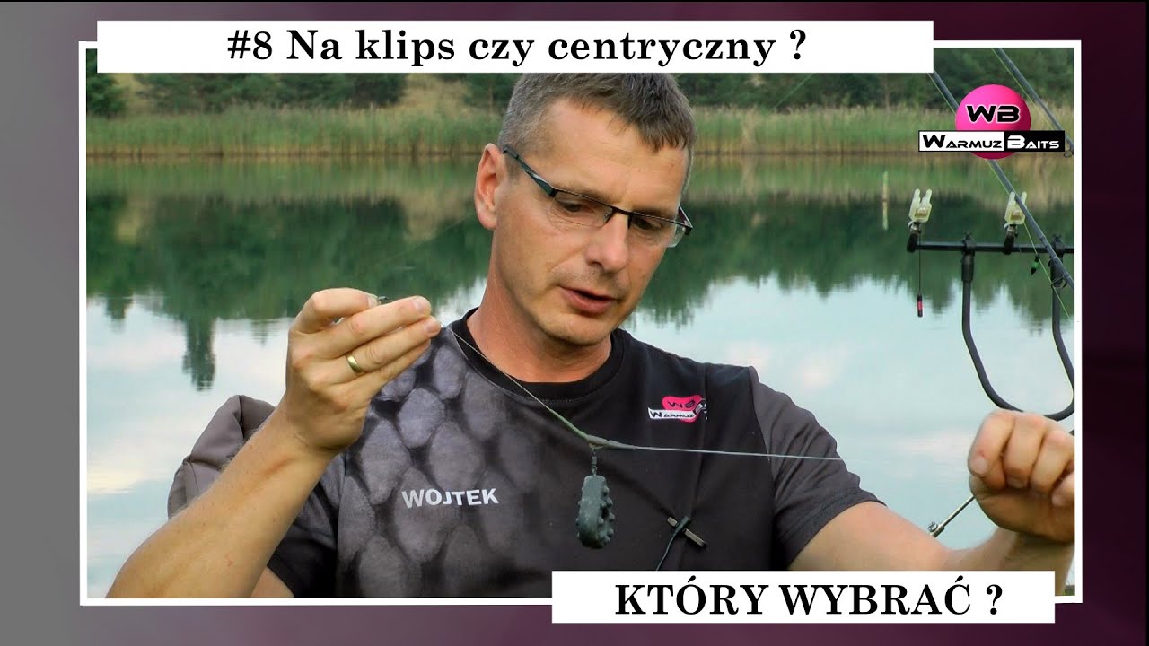 #8 Zestaw centryczny czy z bezpiecznym klipsem ?