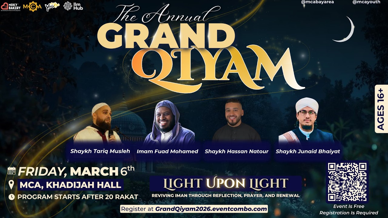 Annual Grand Qiyam March 6th 2026 at MCA