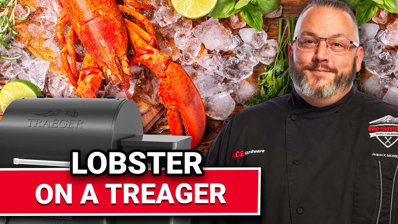 Lobster On The Traeger - Ace Hardware
