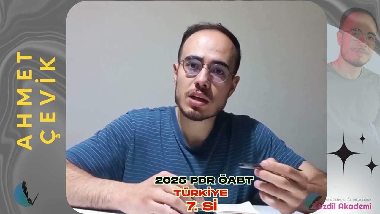 TÜRKİYE 7.Sİ 2025 Özdil Akademi UZEM PDR ÖABT TÜRKİYE 7.Sİ AHMETHAN ÇEVİK Özdil dedi