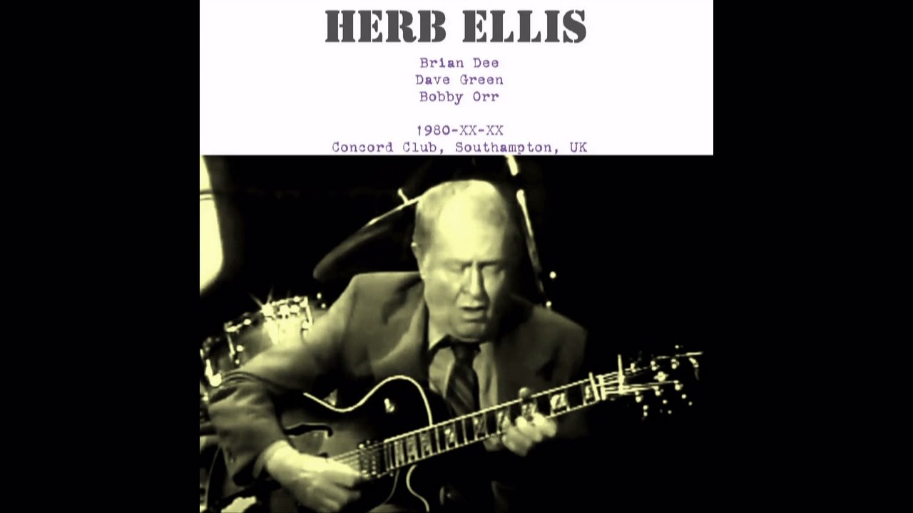 Herb Ellis - Herb Ellis Blues (1980-XX-XX, Concord Club, Southampton, UK)