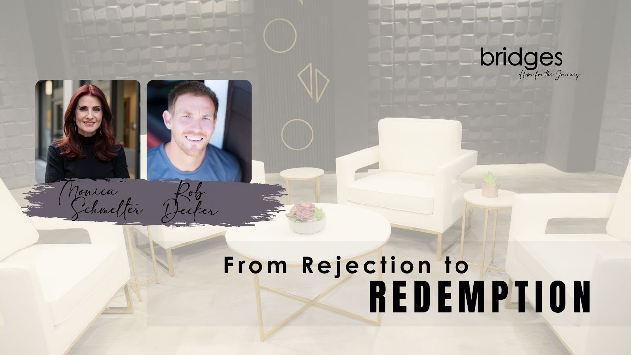 From Rejection to Redemption