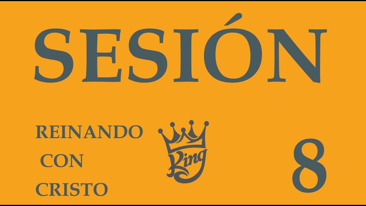 REINANDO CON CRISTO CLASE 8
