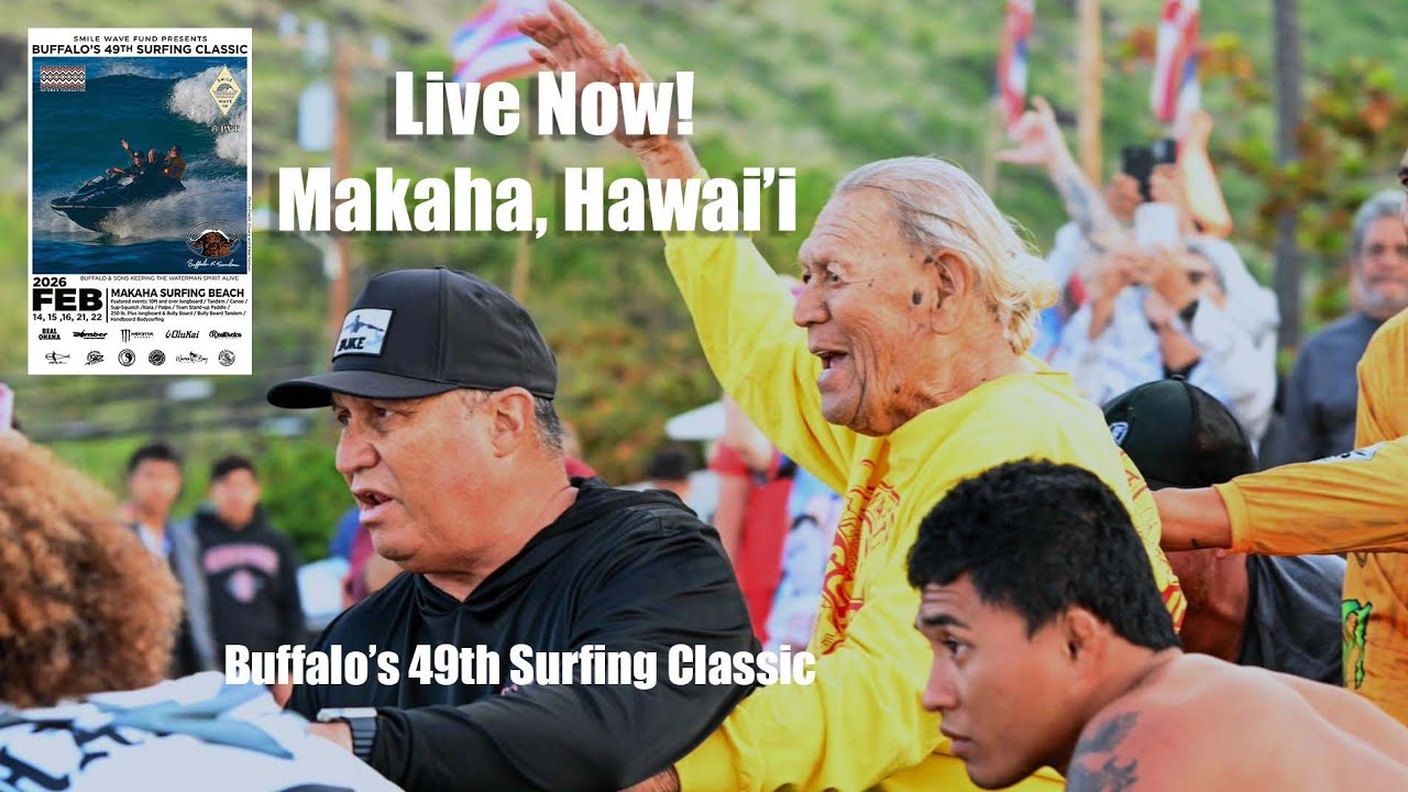 LIVE NOW - Buffalo’s 49th Surfing Classic Makaha, Hawai’i