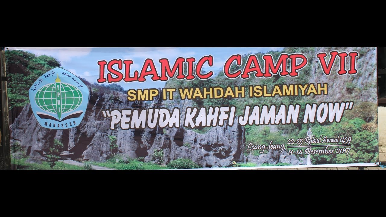 ISLAMIC CAMP 7 SMP IT WAHDAH ISLAMIYAH, PEMUDA KAHFI JAMAN NOW