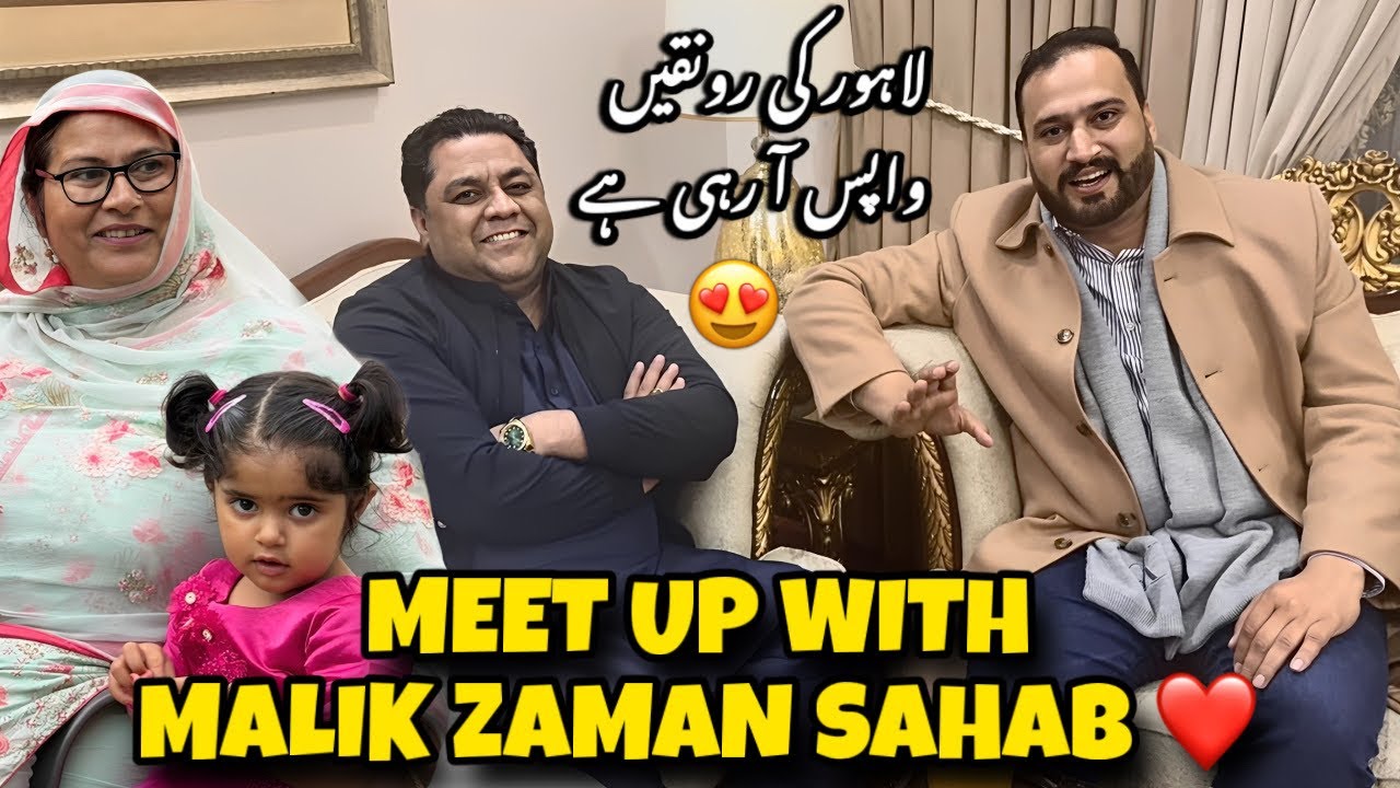 Meet up with Malik Zaman Sahab ❤️