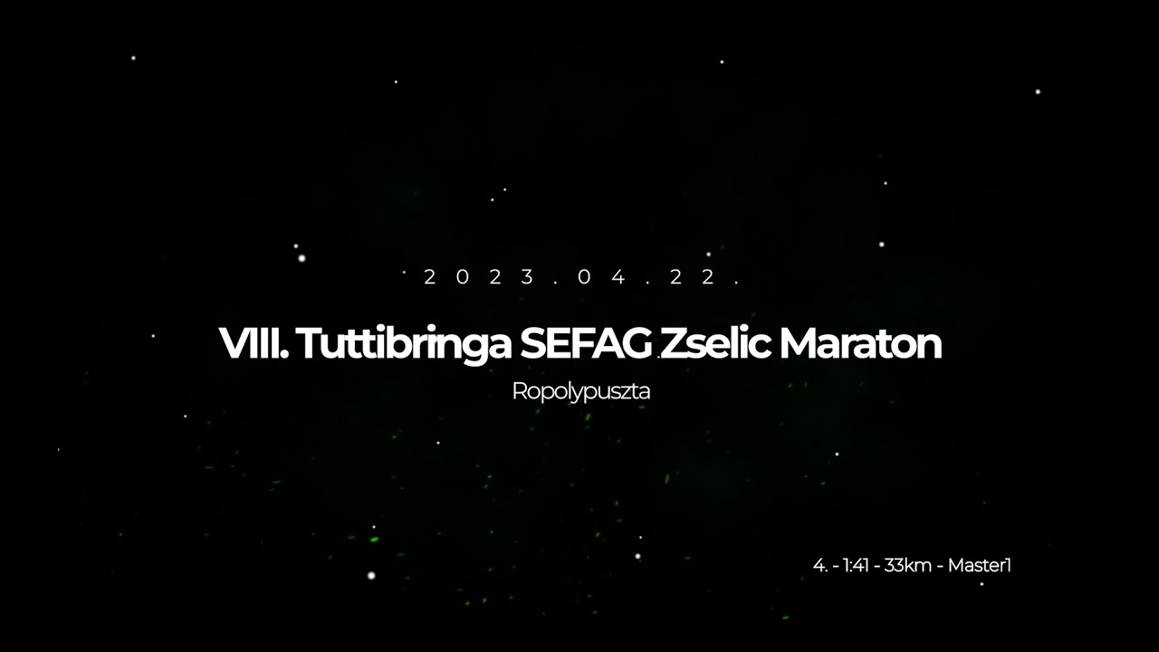 2023 - VIII. Tuttibringa SEFAG Zselic Maraton - Rövidtáv - M1 - 4.hely