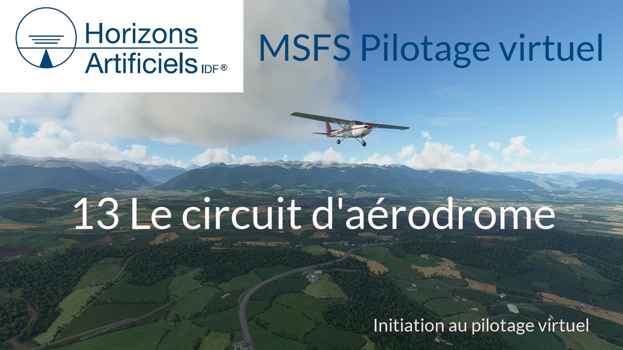 Le Cessna 152 MSFS pour débutant, avec un instructeur de vol virtuel. 13 Le circuit d'aérodrome