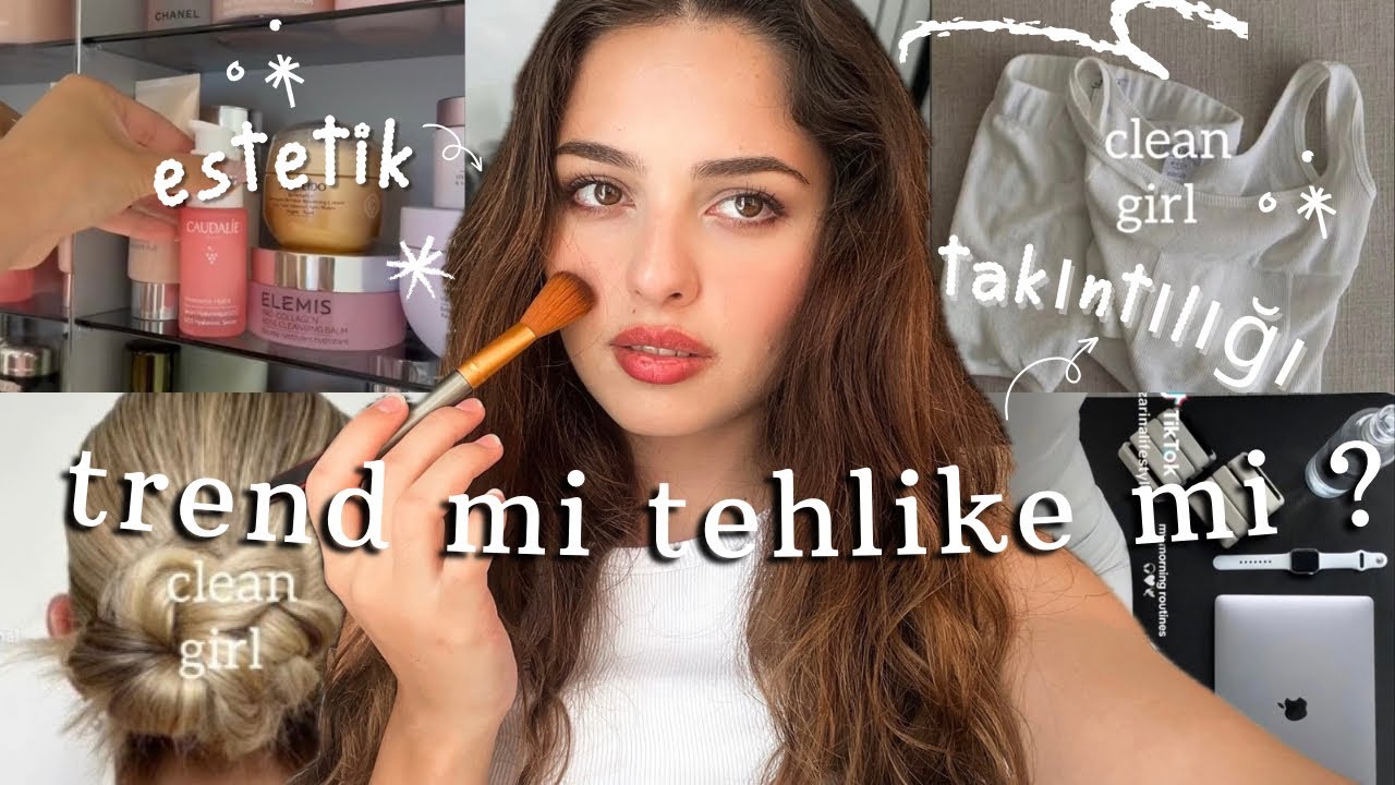Güzellik trendleri TOKSİK bir hal mi aldı ? || (Özgüvenimizi zedeliyor olabilir mi ?)