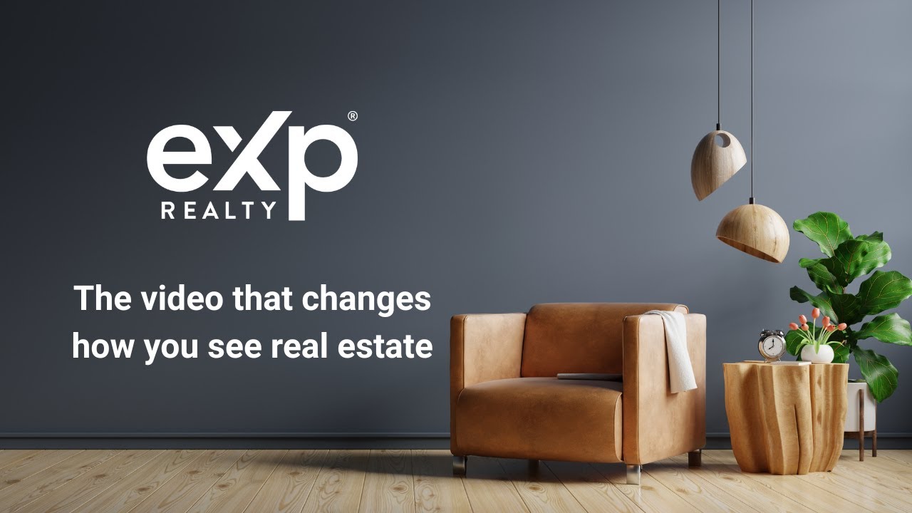 eXp Realty in 13 minutes — the video that changes how you see real estate