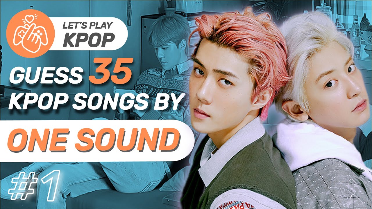 ▐  kpop game  ▌►GUESS 35 KPOP SONGS BY ONE SOUND #1◄