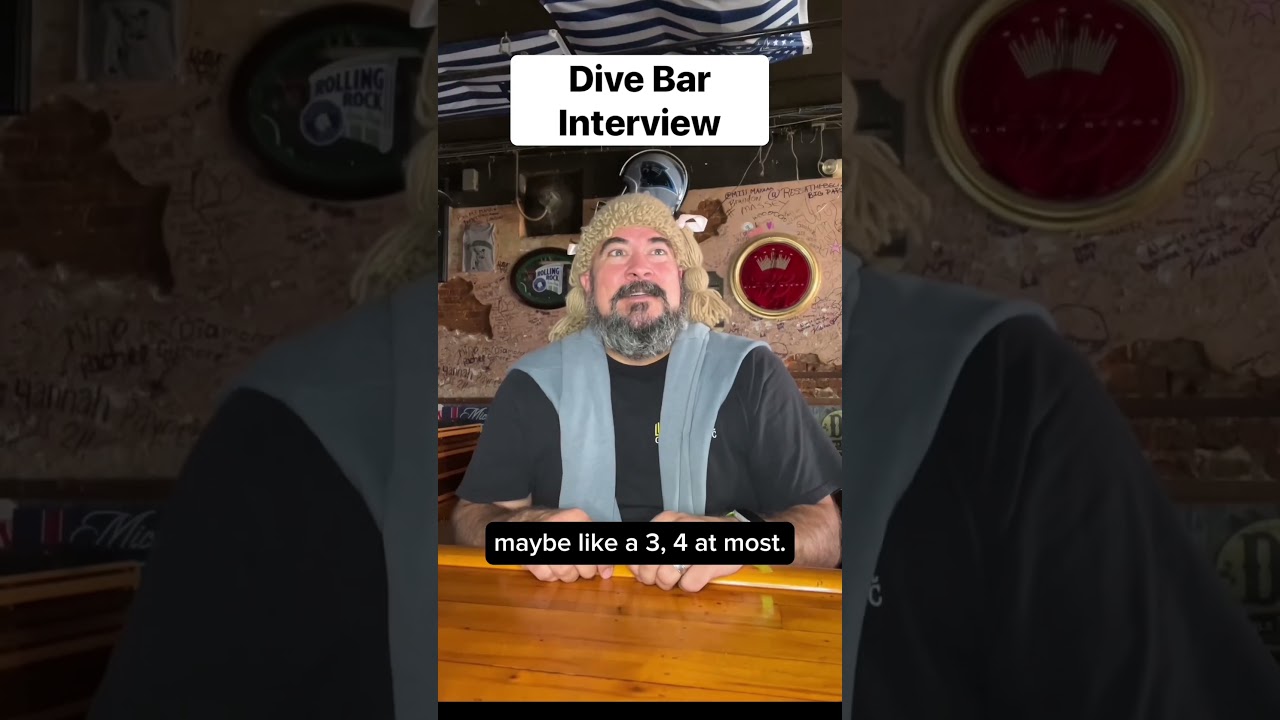 The dive bar interview process. 