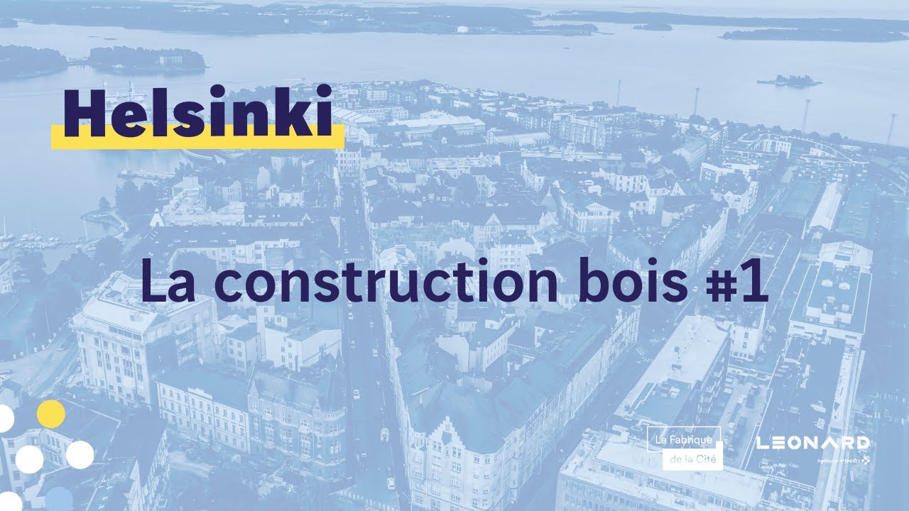 &Agrave; la recherche d'une construction bois durable : quel industriel ? - Exp&eacute;dition urbaine &agrave; Helsinki