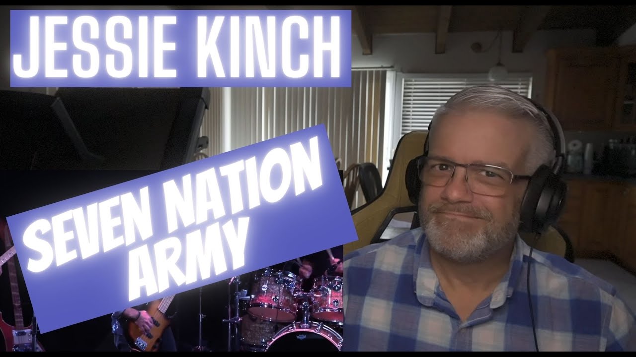 Jessie Kinch - Seven Nation Army - Reaction - Jessie's Doc Rocks!