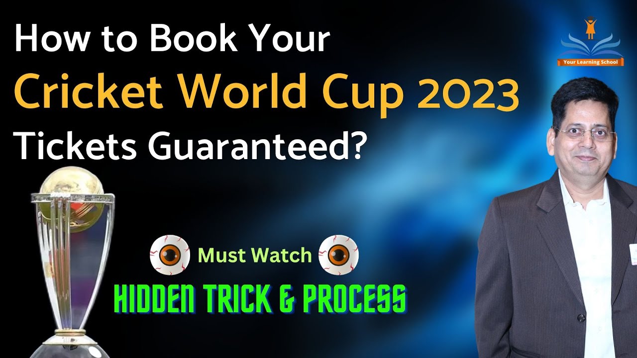 How to Get Guaranteed Tickets for Cricket World Cup 2023?