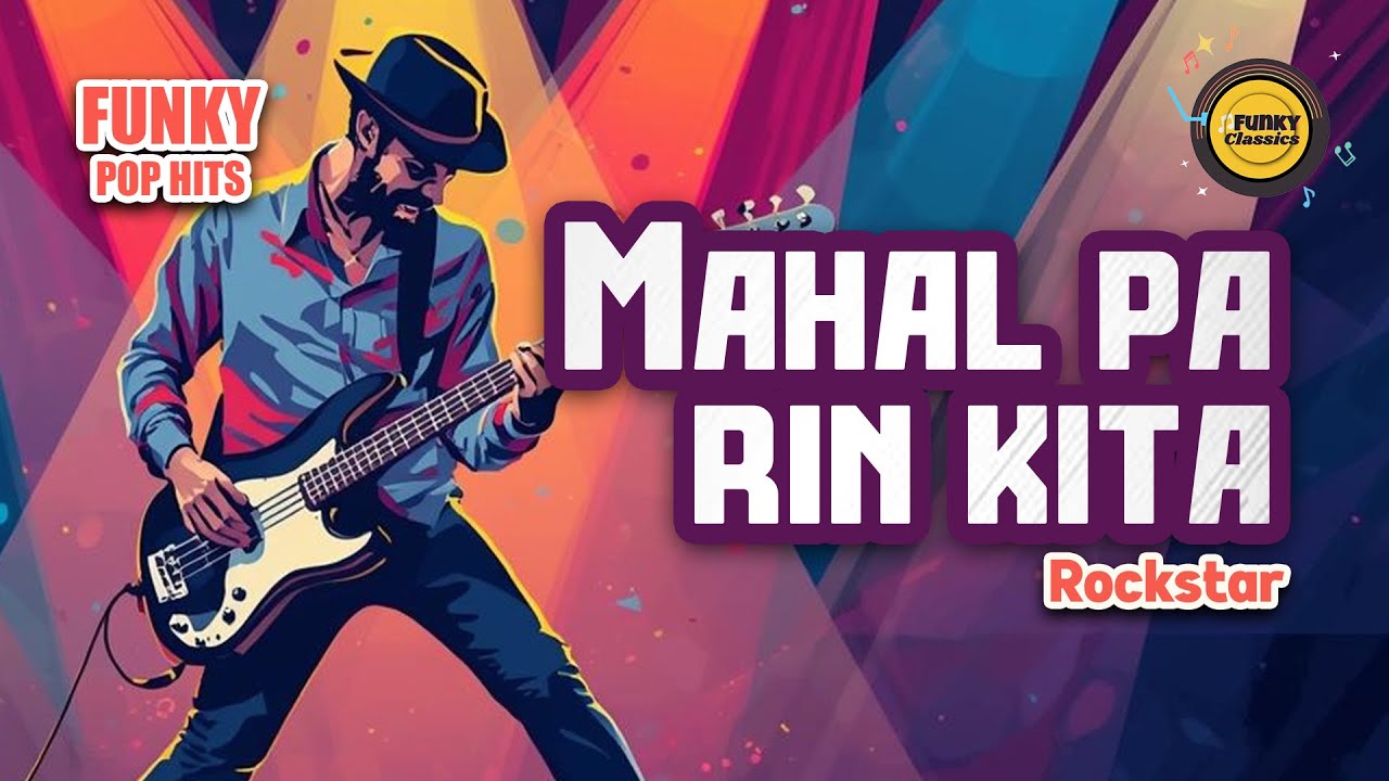 Mahal Pa Rin Kita - Rockstar | Funky Pop Cover by Funky Classics