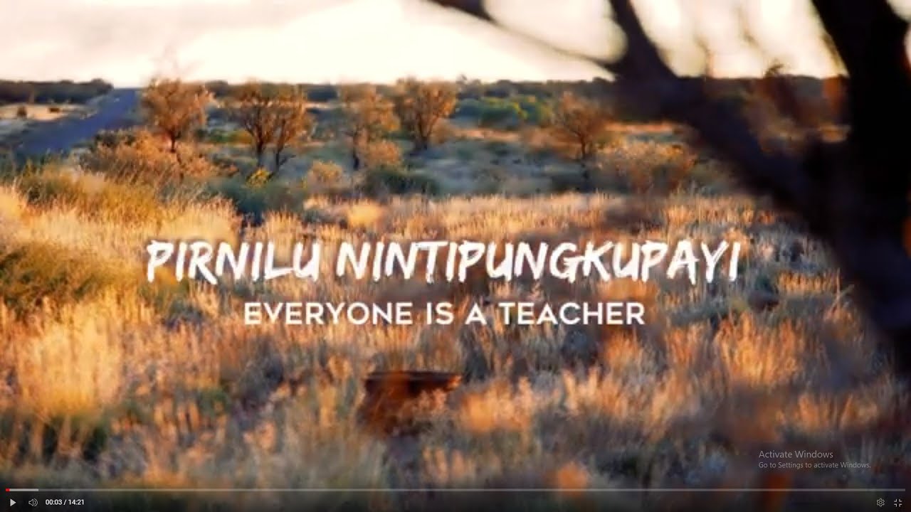 Everyone is a Teacher – Pirnilu Nintipungkupayi