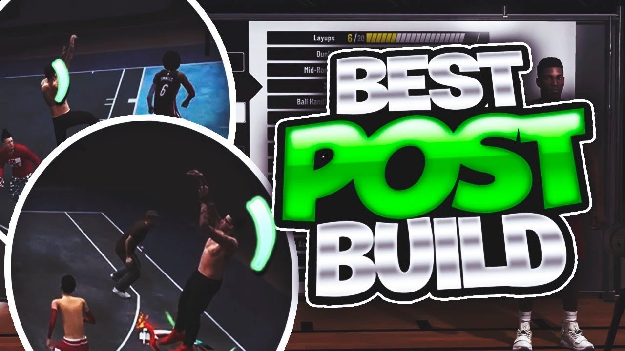 BEST POST SCORER BUILD AND ANIMATIONS FOR 2K19 + ALL BADGES AND ATTRIBUTES