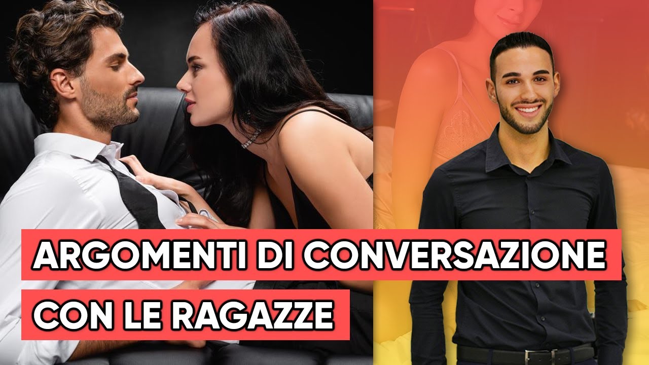5 segreti per avere sempre argomenti di conversazione con una ragazza