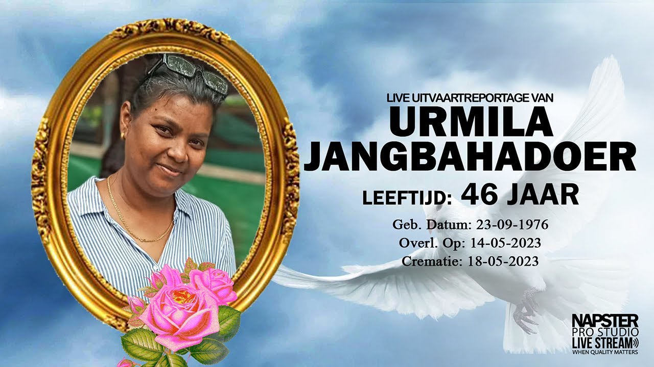 Uitvaart Van Urmila Jangbahadoer | Live Stream - NAPSTER PRO STUDIO