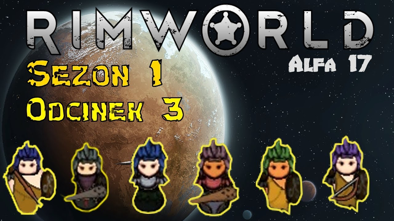 [PL] Rimworld A17 Sezon 1 #3 - Atakują nas !