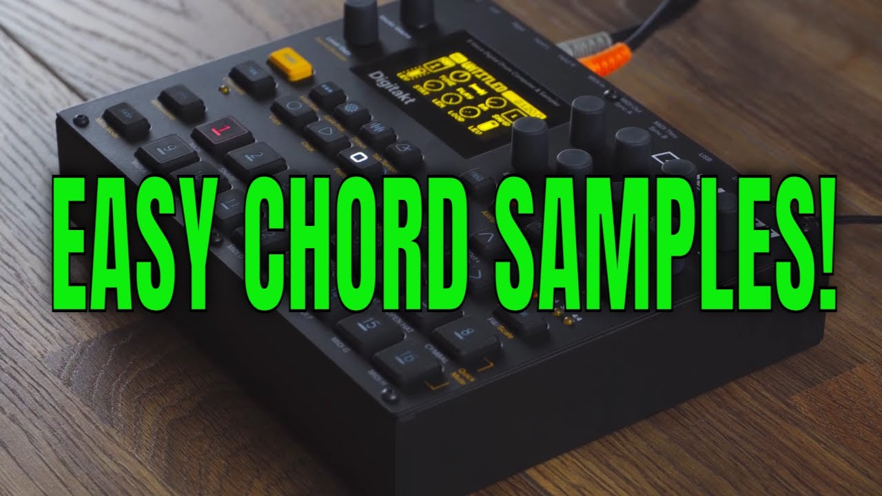 Digitakt Tutorial Video: Make your own chord samples instantly!