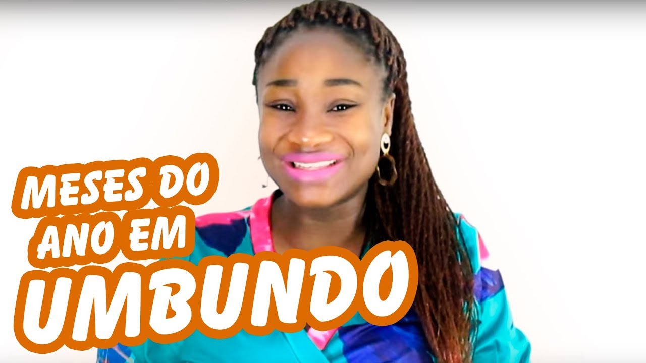 Meses do Ano em UMBUNDO, LÍNGUA AFRICANA; Olosãyi Vy'ulima