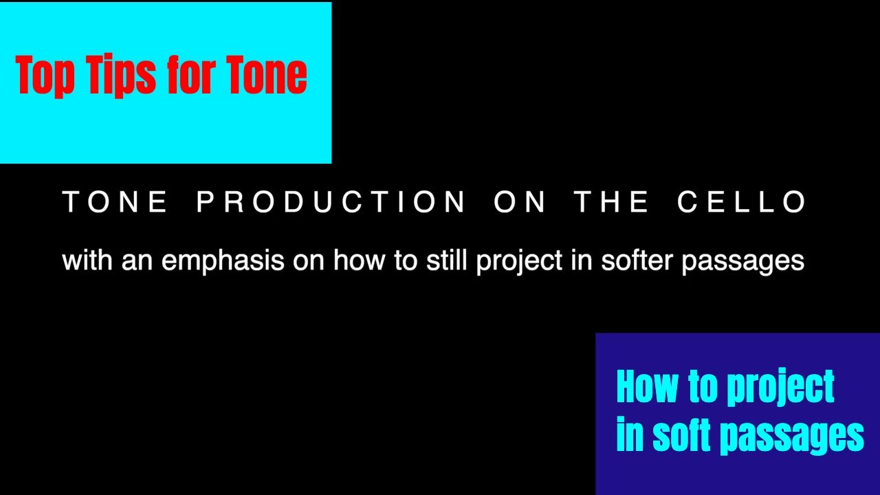 Good Tone Production (with emphasis on how to project in softer, expressive passages)