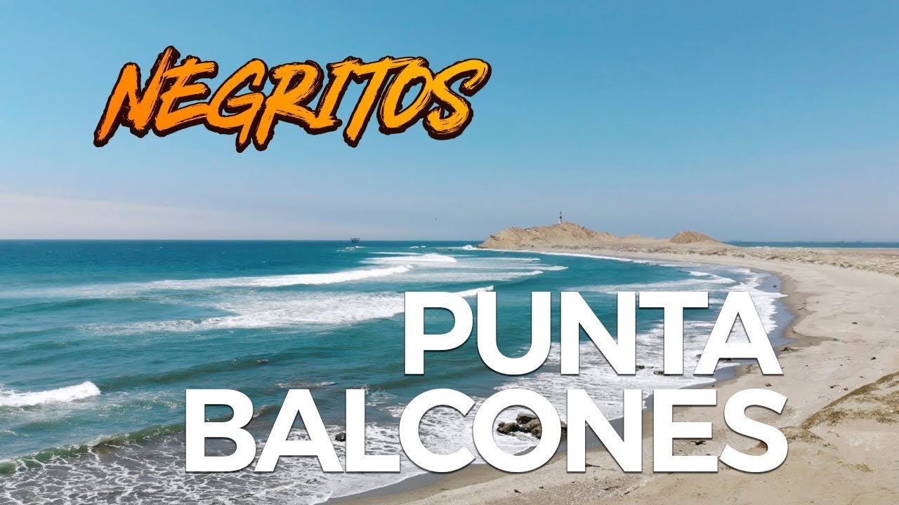 Clip Punta Balcones | Negritos | Piura | Per&uacute;