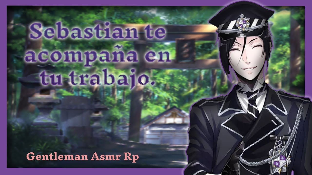 "Sebastian te cuida" || Roleplay Kuroshitsuji [ASMR]