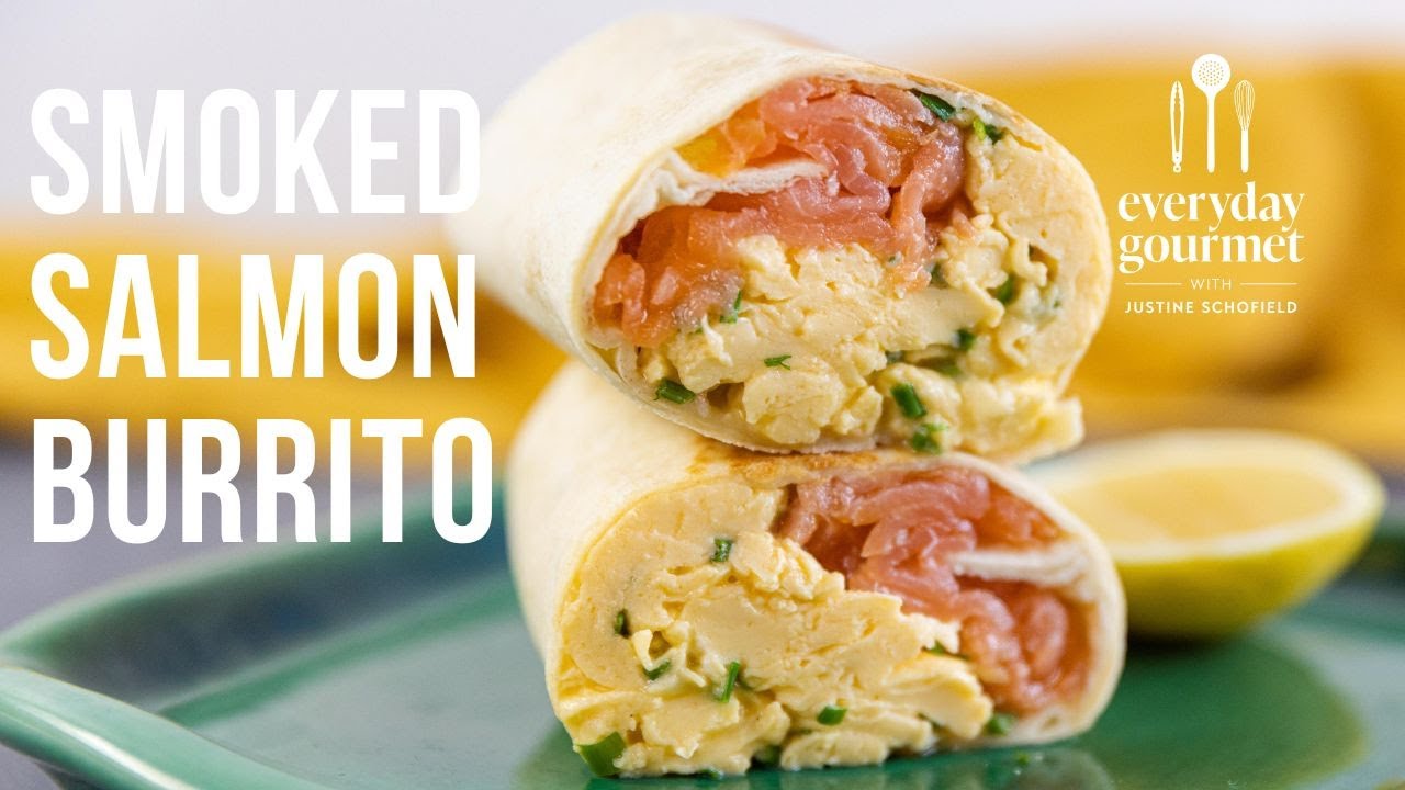 Smoked Salmon Burrito | EG13 Ep37