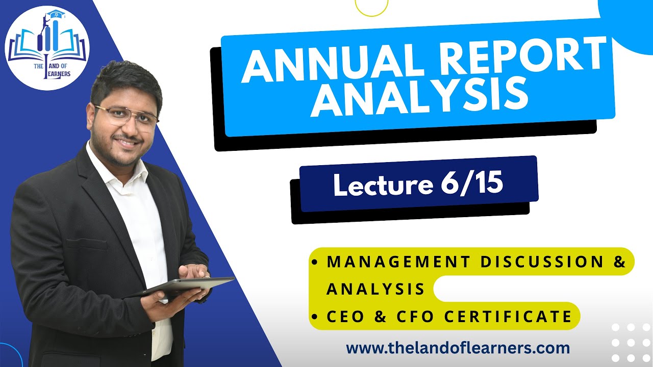 Annual Report Analysis Lecture 6 | Management Discussion & Analysis and CEO & CFO Certificate #learn