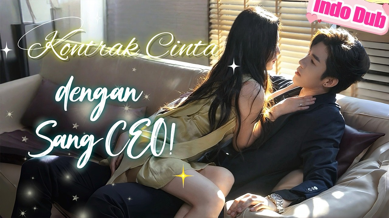 CEO dingin menawar 10 juta untuk menyewa gadis polos kekasih, tak disangka benar-benar jatuh cinta!