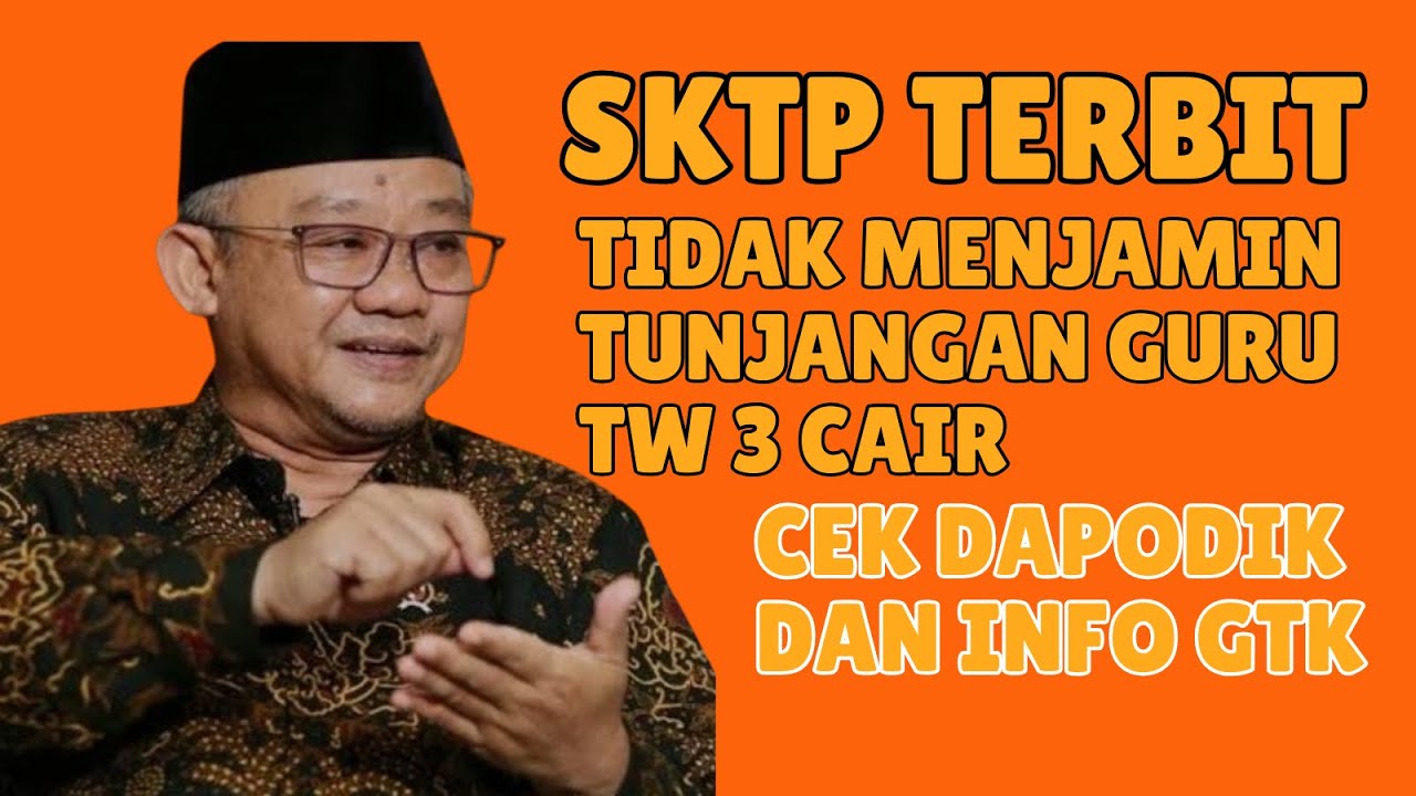 PANTAU INFO GTK DAN DAPODIK. SYARAT PENCAIRAN TUNJANGAN GURU TW 3 | AL KHOLIF
