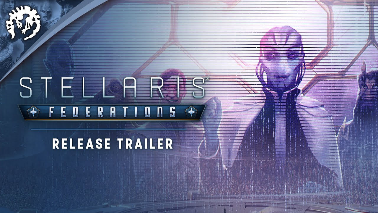 Stellaris: Federations - Expansion Release Trailer - Available now!